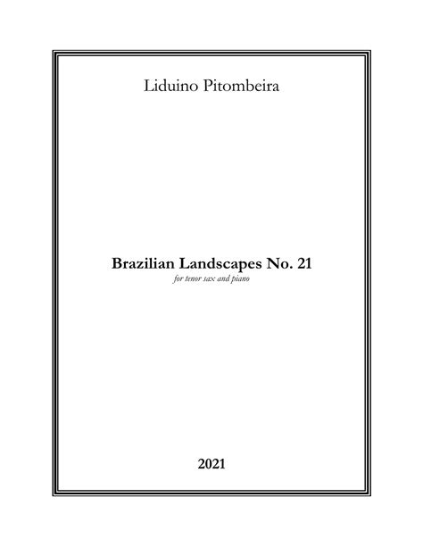 Brazilian Landscapes No. 21, Op.258 (2021) by Liduino Pitombeira Sheet ...