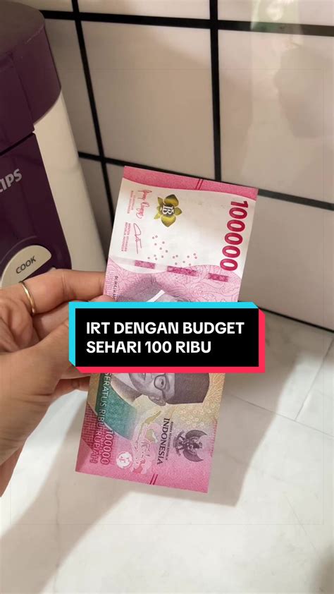 IRT dengan budget sehari 100 ribu: cara hemat & contoh menu | TikTok