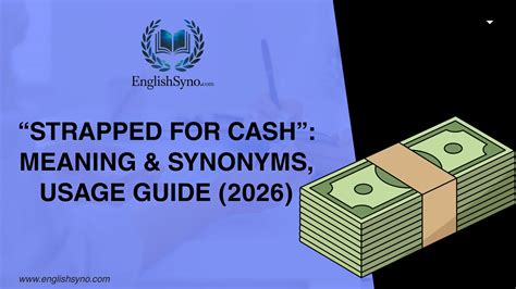 “Strapped For Cash”: Meaning & Synonyms, Usage Guide (2026)