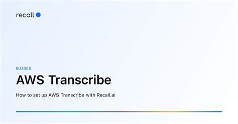 AWS Transcribe