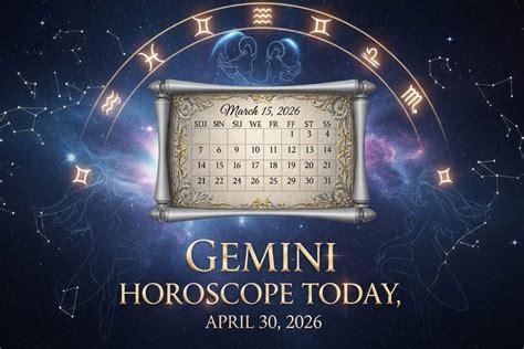 Gemini horoscope today, April 30, 2026