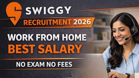 Swiggy Recruitment 2026 work from home job for Freshers | data entry ...
