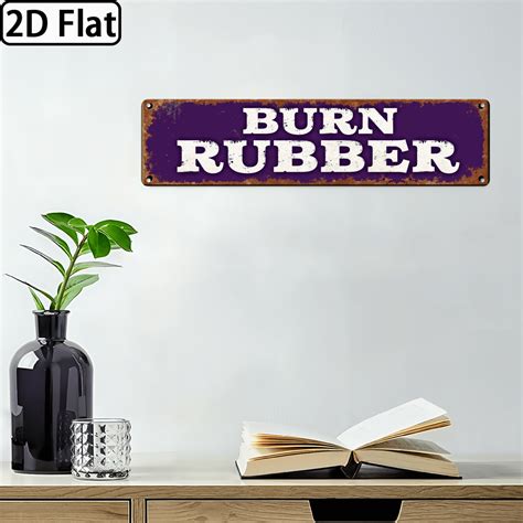 2D Flat, 1pc 4x16 Inch Rustic 'Burn Rubber' Metal Sign - Vintage ...