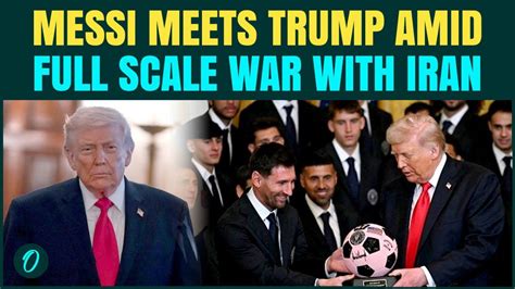 Messi at White House video: Legend Messi meets Trump amid Iran vs US ...