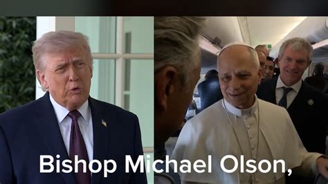 Fort Worth Bishop Michael Olson says President Trump owes apology to Pope Leo XIV