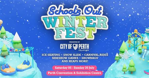 Schools Out Winter Fest | Perths Best Value Winter Festival, 21 Mounts ...
