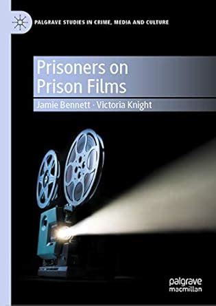 Buy Prisoners on Prison Films (Palgrave Studies in Crime, Media and ...