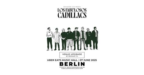 Los Fabulosos Cadillacs | Uber Eats Music Hall - Berlin | June 7th ...
