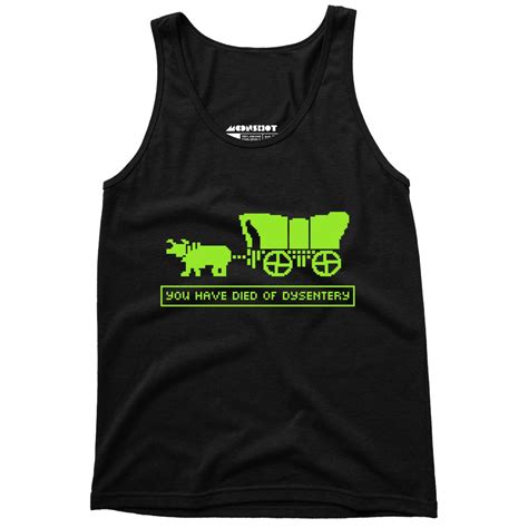You Have Died of Dysentery - Unisex Tank Top - m00nshot