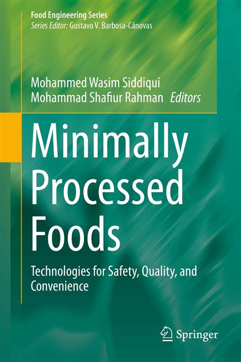 Minimally Processed Foods: Technologies for Safety, Quality, and ...