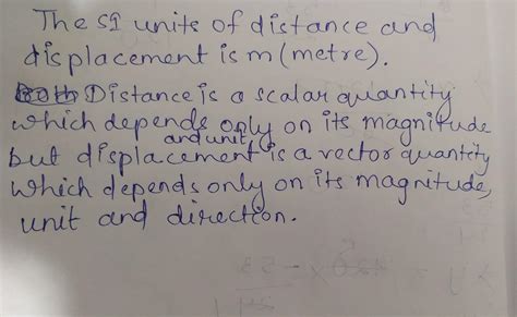 Q8. Compare the SI units of distance and displacement. - Brainly.in