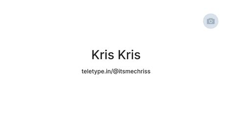 Kris Kris — Teletype