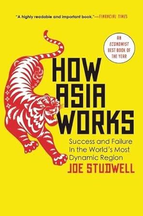How Asia Works : Studwell, Joe: Amazon.in: Books