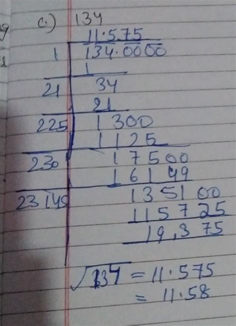 find the square root of 134 correct upto two decimal places - Brainly.in