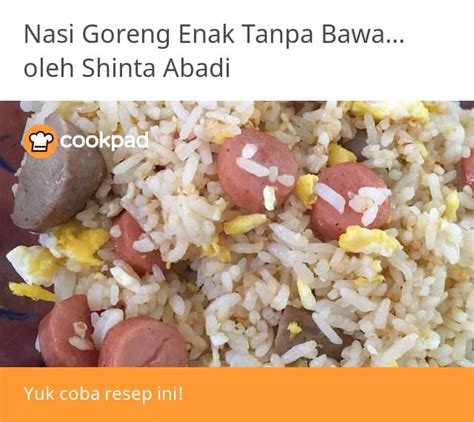 resep nasi goreng sederhana tanpa bawang putih