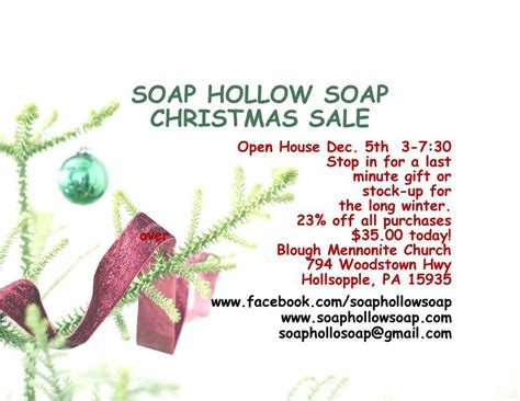 SOAP HOLLOW SOAP CHRISTMAS SALE!, Blough Mennonite Church, Hooversville ...
