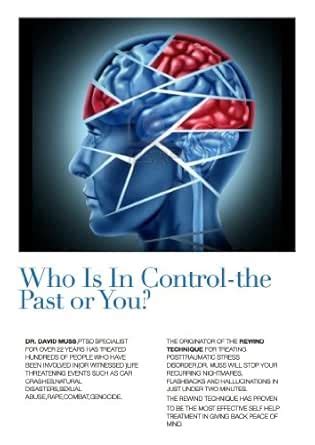 PTSD ? Who Is In Control-the Past or You?: Make the shift now:move the ...