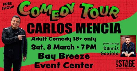 CARLOS MENCIA COMEDY TOUR, Keesler Bay Breeze Event Center, Biloxi, 8 ...