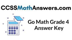 Image result for Go Math 4th Grade Answer Key