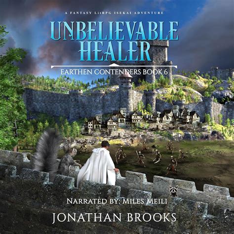Amazon.com: Unbelievable Healer: A Fantasy LitRPG Isekai Adventure ...