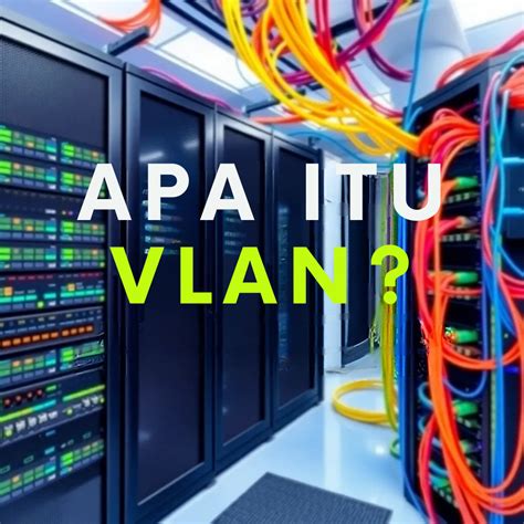 Virtual Local Area Network 的图像结果