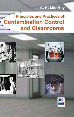 Buy Principles and Practices of Contamination Control and Cleanrooms ...