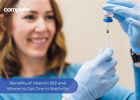 Benefits of Vitamin B12 Shots | Complete Health Partners