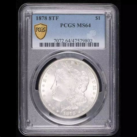 1878-8TF Morgan Silver Dollar PCGS MS-64 8TF - Hertel's Coins Inc.