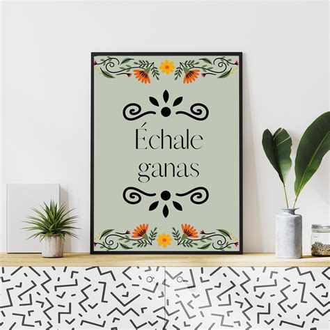 Echale Ganas Digital Art, Graduation Gift, Echale Ganas Wall Art ...