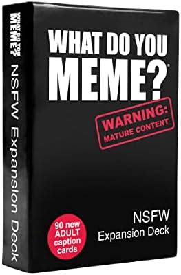 What Do You Meme? NSFW Expansion Deck : Amazon.in: Toys & Games