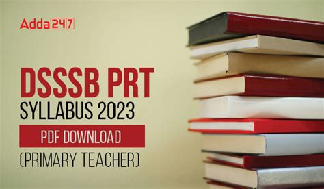 DSSSB PRT Syllabus 2025 and New Exam Pattern of PRT