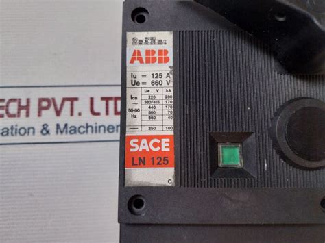 Abb Sace Ln 125 Circuit Breaker 125A 660V – Aeliya Marine