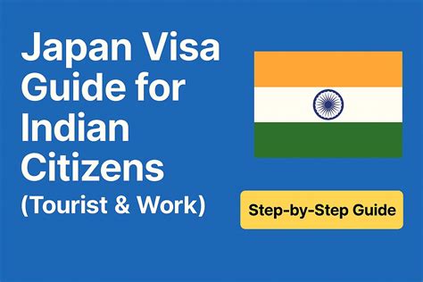 Japan Visa Guide for Indian Citizens (Tourist & Work) - Japan Handbook