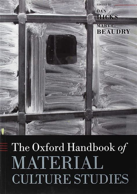 Amazon.com: The Oxford Handbook of Material Culture Studies ...