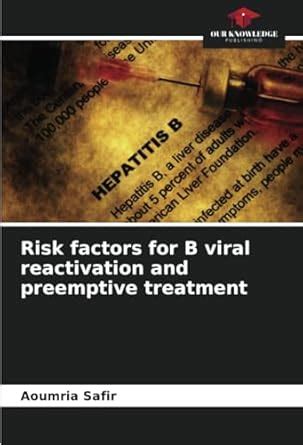 Buy Risk factors for B viral reactivation and preemptive treatment Book ...