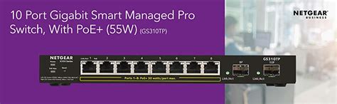 NETGEAR 10-Port Gigabit Ethernet Smart Managed Pro PoE Switch (GS310TP ...