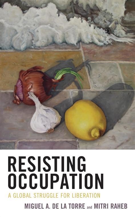 Buy Resisting Occupation: A Global Struggle for Liberation ...