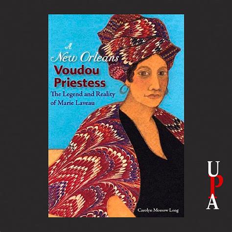 A New Orleans Voudou Priestess: The Legend and Reality of Marie Laveau ...