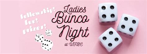 WFBC Ladies’ Bunco Night! 🎲🎲, 7264 Myrtle Ave, Winton, CA, United ...