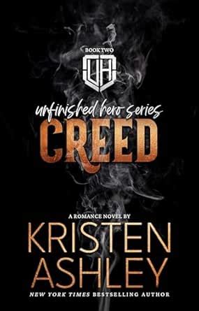 Creed (The Unfinished Heroes Series Book 2) eBook : Ashley, Kristen ...