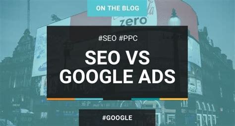 SEO vs Google Ads - Marwick Marketing SEO Consultant