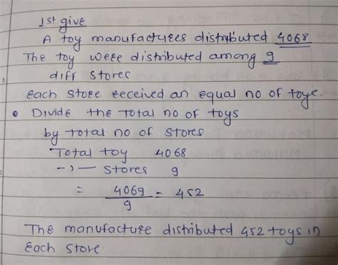A toy, manufacturer distributed 4068 toys in 9 different stores how ...