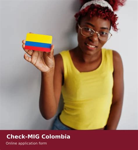 Check-MIG Colombia - useful information & easy application form