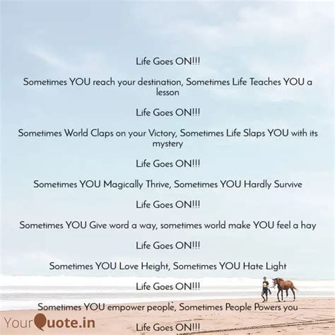 Life Goes ON!!! So... | Quotes & Writings by Vinay Rastogi | YourQuote