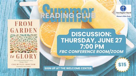 Summer Reading Club - June - From Garden to Glory, First Baptist Church ...