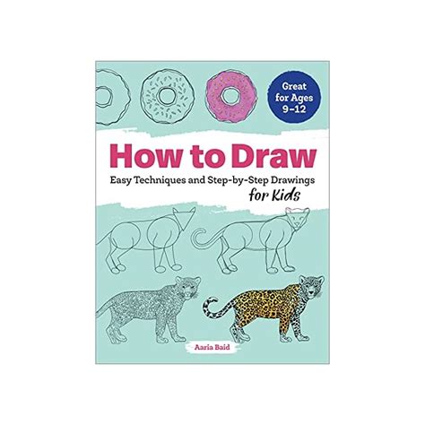 Buy How to Draw: Easy Techniques and Step-by-Step Drawings for Kids ...