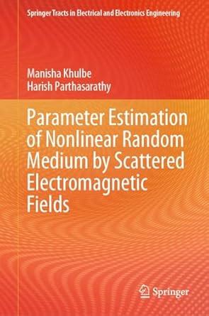 Parameter Estimation of Nonlinear Random Medium by Scattered ...