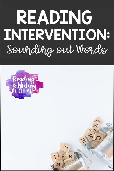 Reading Intervention: Phonics and Sounding out Words - Reading and ...