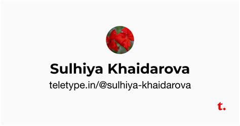Sulhiya Khaidarova — Teletype