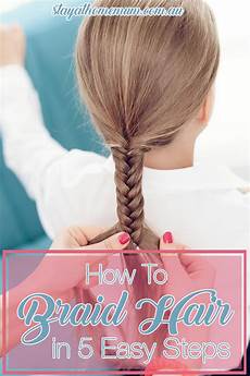 Easy Steps For Braiding Hair by How To Braid Hair In 5 Easy Steps Easy Steps For Braiding Hair
